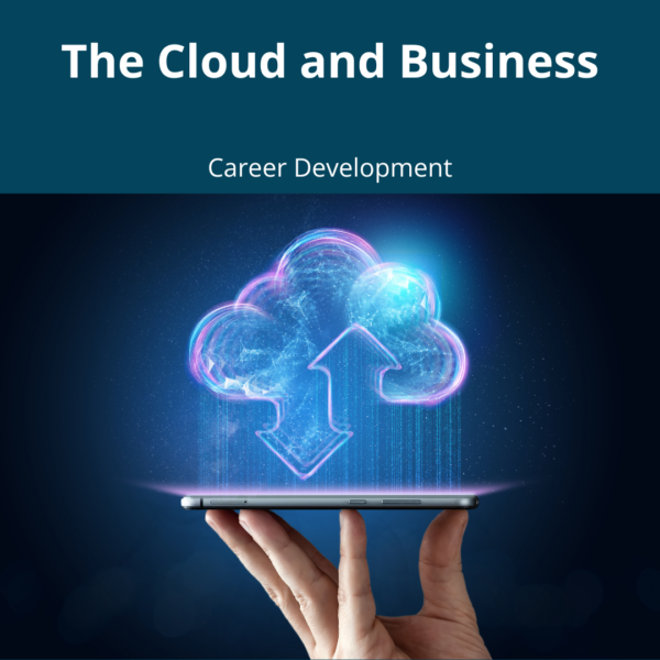 The Cloud and Business